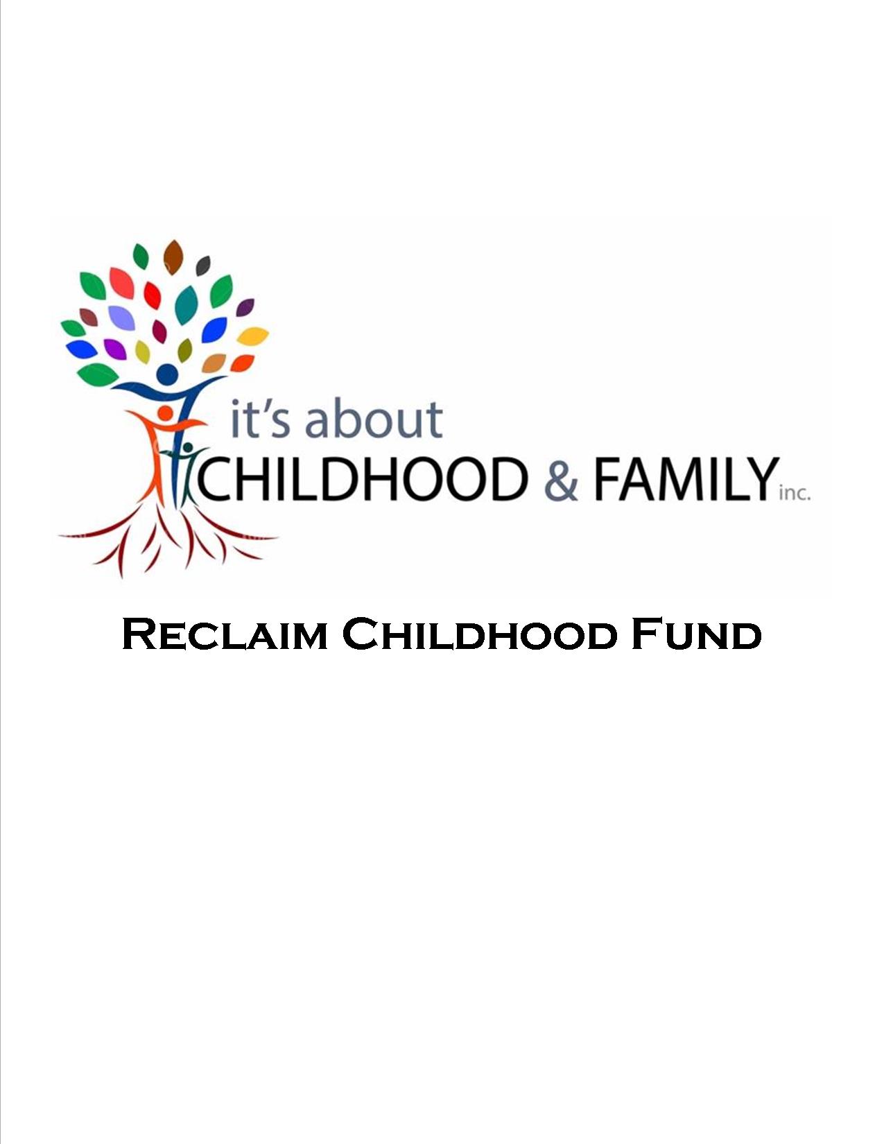 Reclaim Childhood Fund
